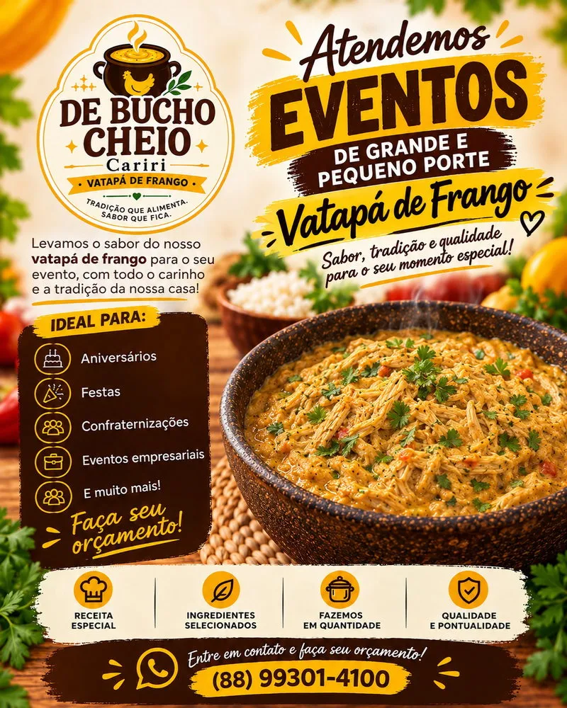 🎉 VAI FAZER UM EVENTO? TENHO UMA IDEIA QUE SEUS CONVIDADOS VÃO AMAR! 😋🔥
🍲 VATAPÁ DE FRANGO DE BUCHO CHEIO!
Sabor caseiro, cremoso e feito co